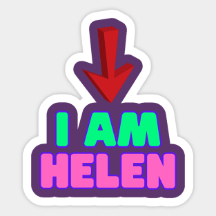 I am Helen Sticker